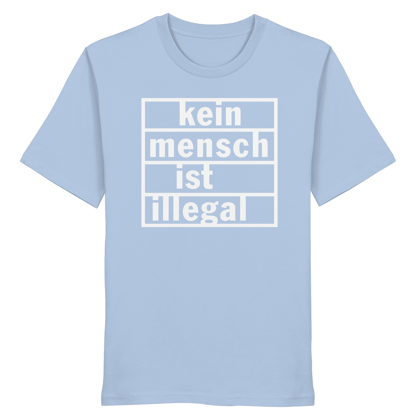 Kein Mensch ist illegal (Weiß) - T-Shirt