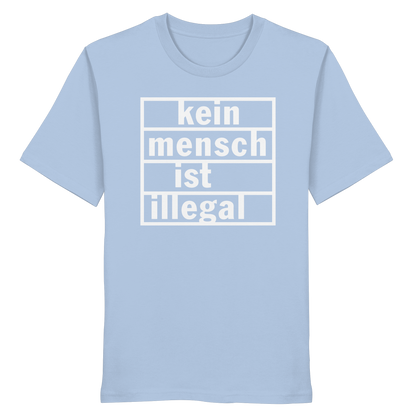Kein Mensch ist illegal (Weiß) - T-Shirt