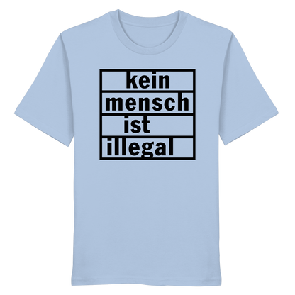 Kein Mensch ist illegal (Schwarz) - T-Shirt