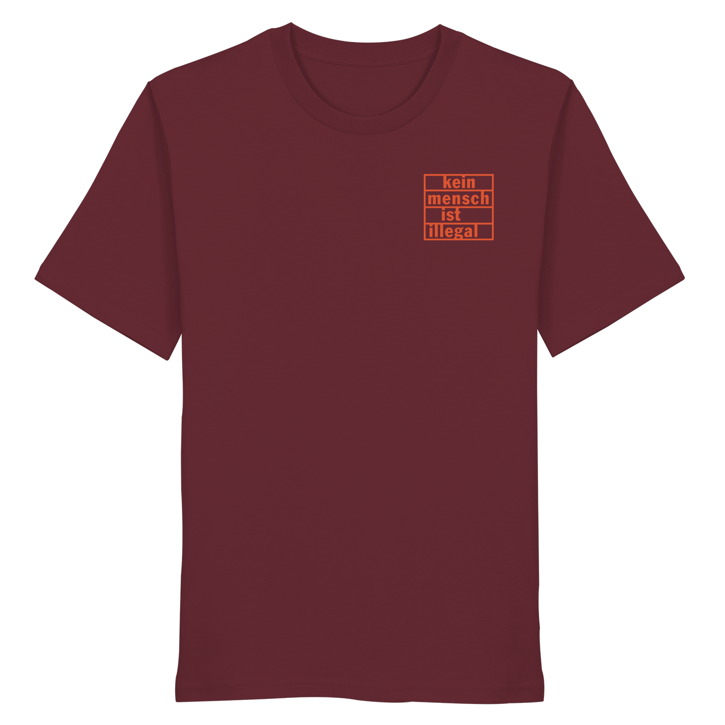 Kein Mensch ist illegal (Orange; kleiner Druck) - T-Shirt