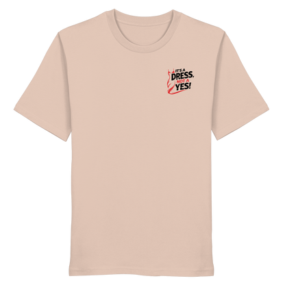 It's a dress, not a yes (Schwarz/rot; kleiner Druck) - T-Shirt
