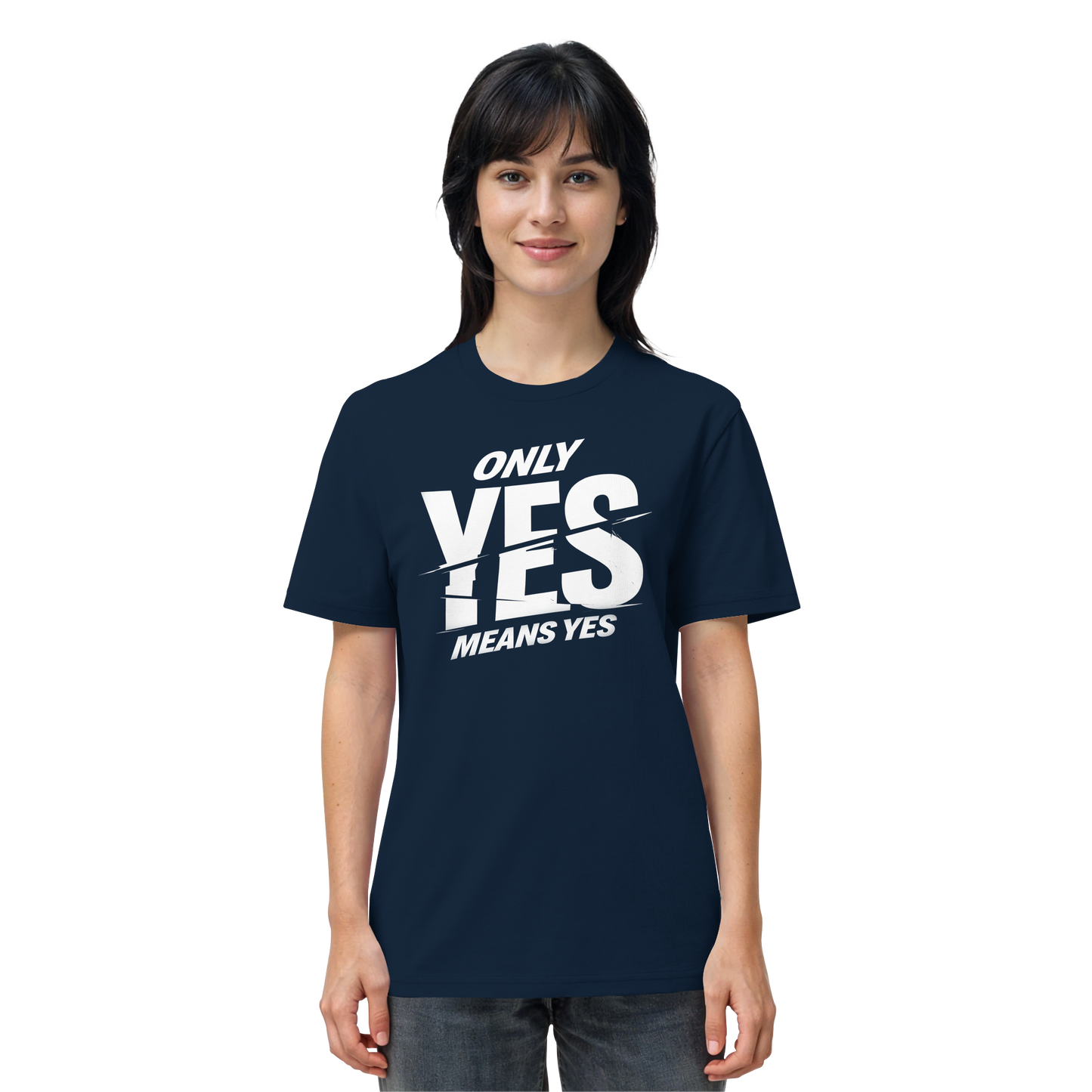 Only yes means yes (Weiß) - T-Shirt