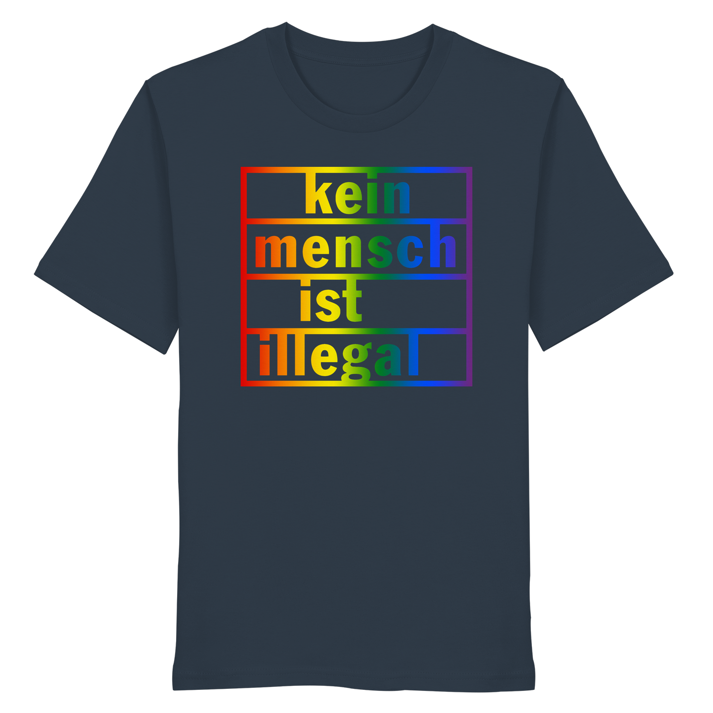 Kein Mensch ist illegal (Regenbogen) - T-Shirt