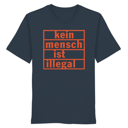 Kein Mensch ist illegal (Orange) - T-Shirt