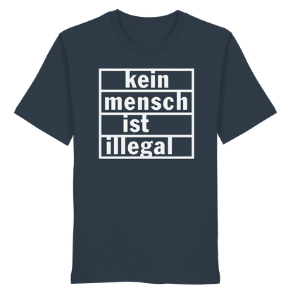 Kein Mensch ist illegal (Weiß) - T-Shirt