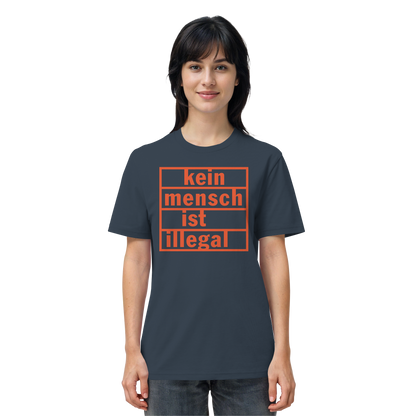 Kein Mensch ist illegal (Orange) - T-Shirt