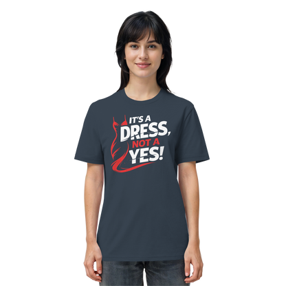 It's a dress, not a yes (Weiß/rot) - T-Shirt