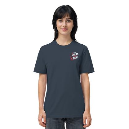 It's a dress, not a yes (Weiß/rot; kleiner Druck) - T-Shirt