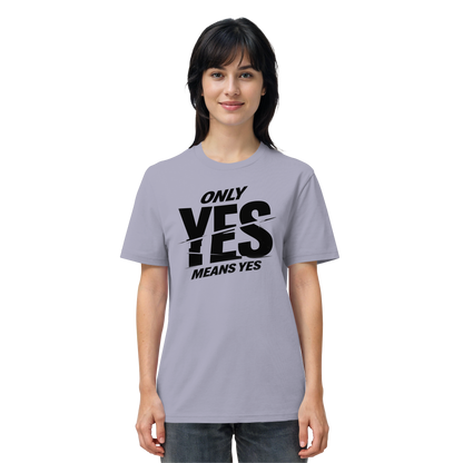 Only yes means yes (Schwarz) - T-Shirt