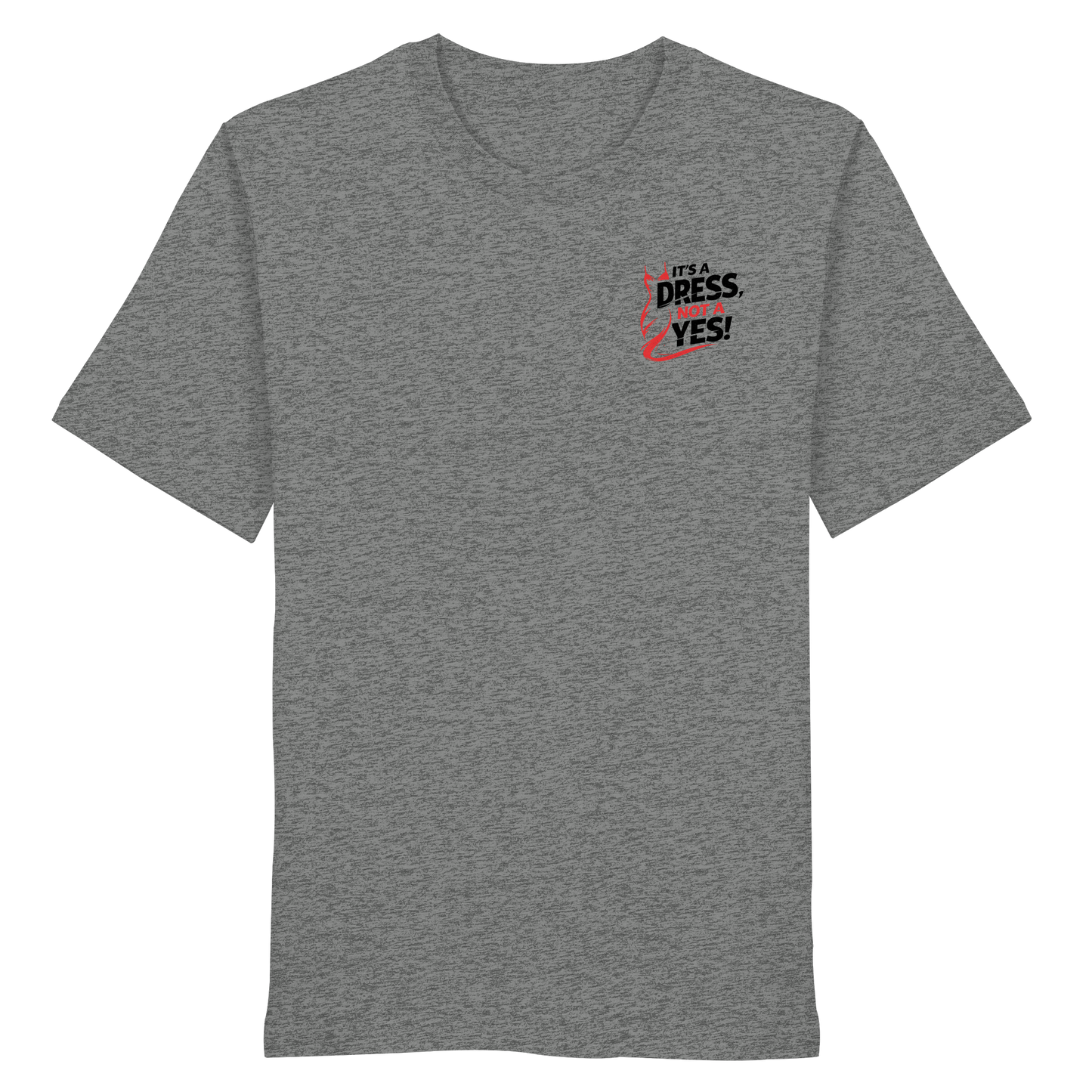 It's a dress, not a yes (Schwarz/rot; kleiner Druck) - T-Shirt