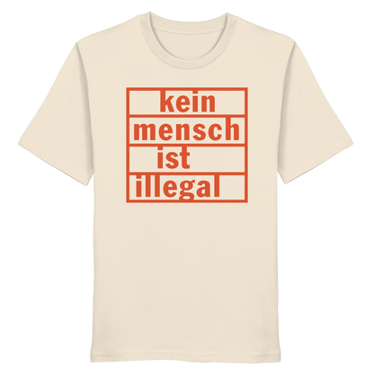 Kein Mensch ist illegal (Orange) - T-Shirt
