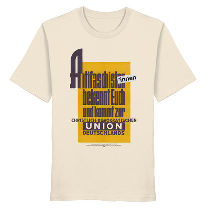 Antifaschist*innen, bekennt Euch und kommt zur CDU - T-Shirt