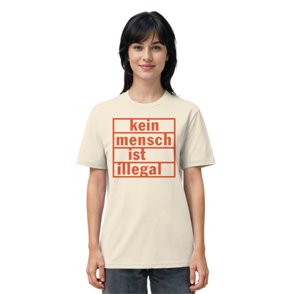 Kein Mensch ist illegal (Orange) - T-Shirt