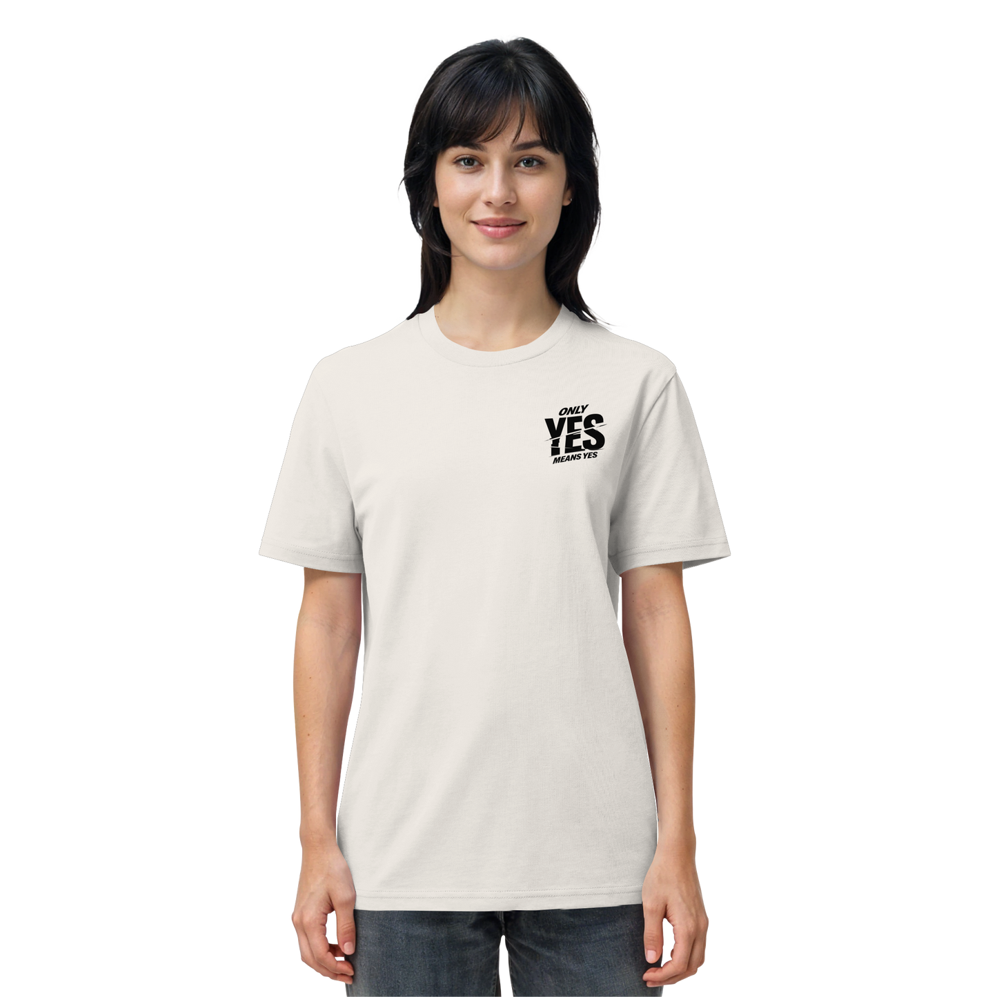 Only yes means yes (Schwarz; kleiner Druck) - T-Shirt