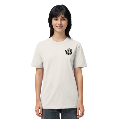 Only yes means yes (Schwarz; kleiner Druck) - T-Shirt