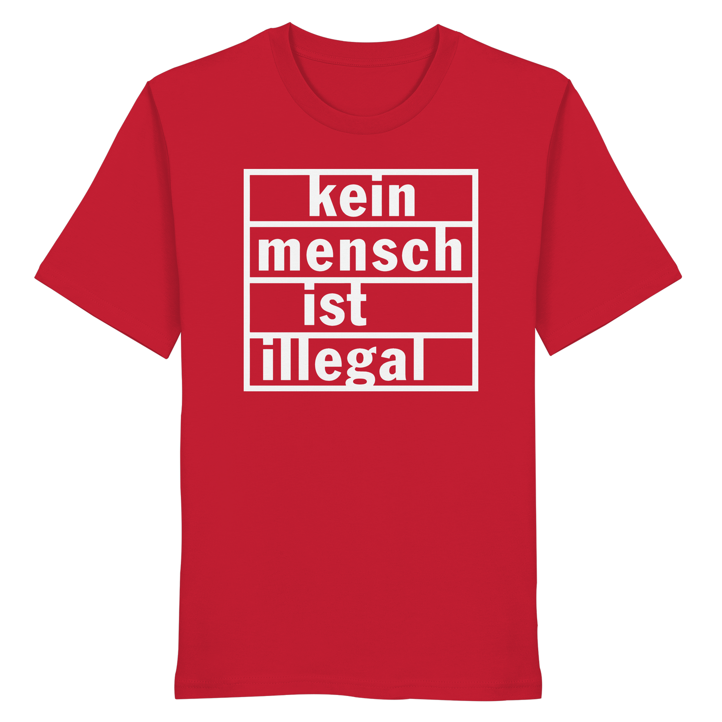 Kein Mensch ist illegal (Weiß) - T-Shirt