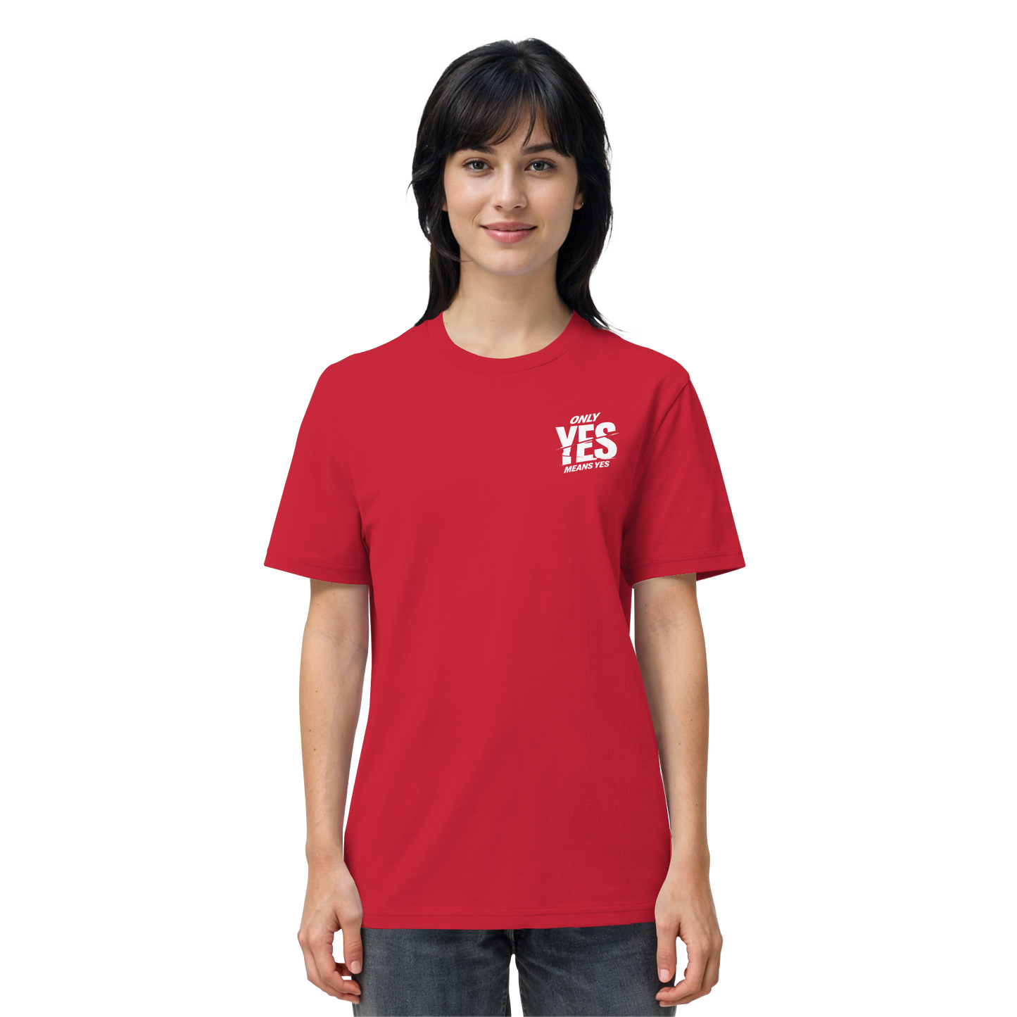 Only yes means yes (Weiß; kleiner Druck) - T-Shirt