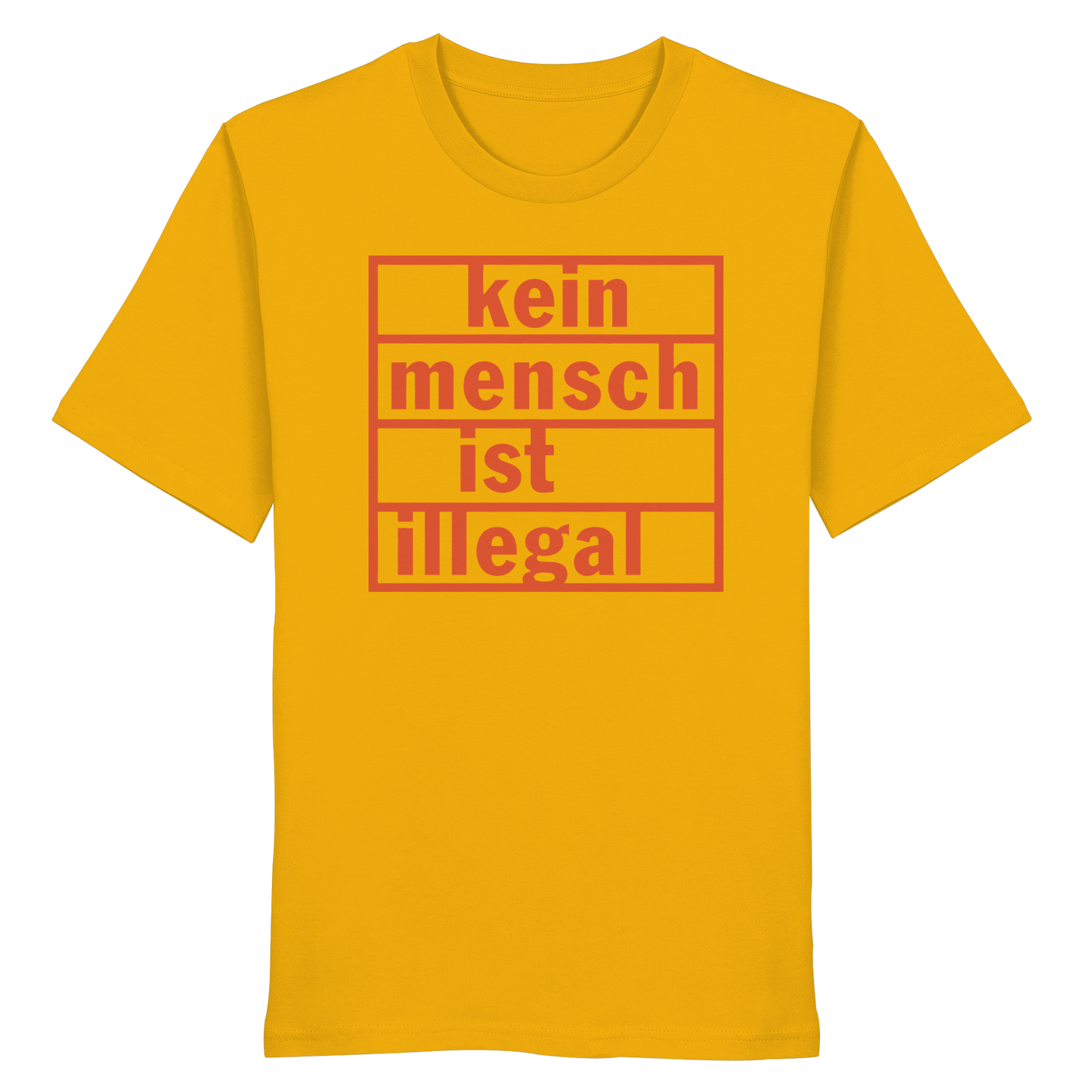Kein Mensch ist illegal (Orange) - T-Shirt