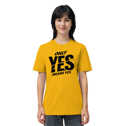 Only yes means yes (Schwarz) - T-Shirt