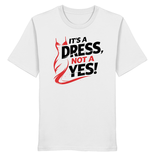 It's a dress, not a yes (Schwarz/rot) - T-Shirt