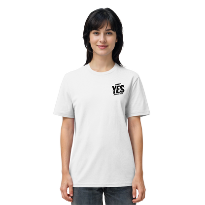 Only yes means yes (Schwarz; kleiner Druck) - T-Shirt