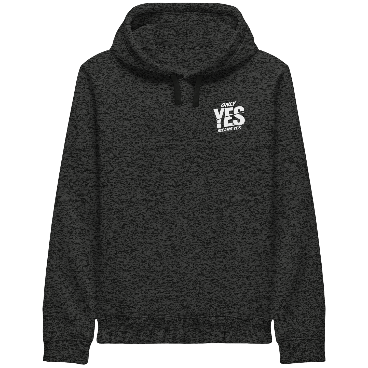 Only yes means yes (Weiß; kleiner Druck) - Hoodie mit Seitentaschen