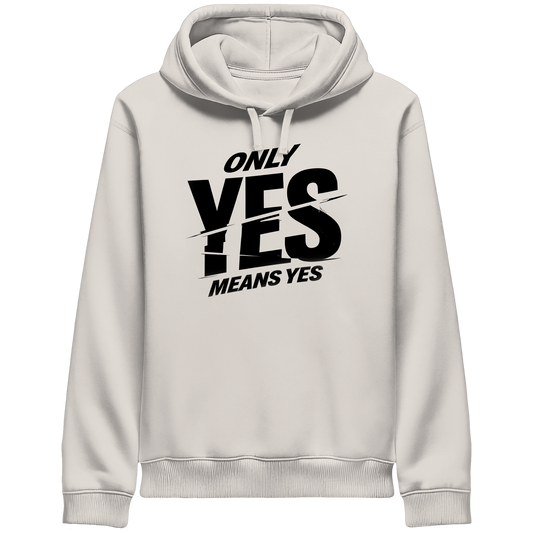 Only yes means yes (Schwarz) - Hoodie mit Seitentaschen