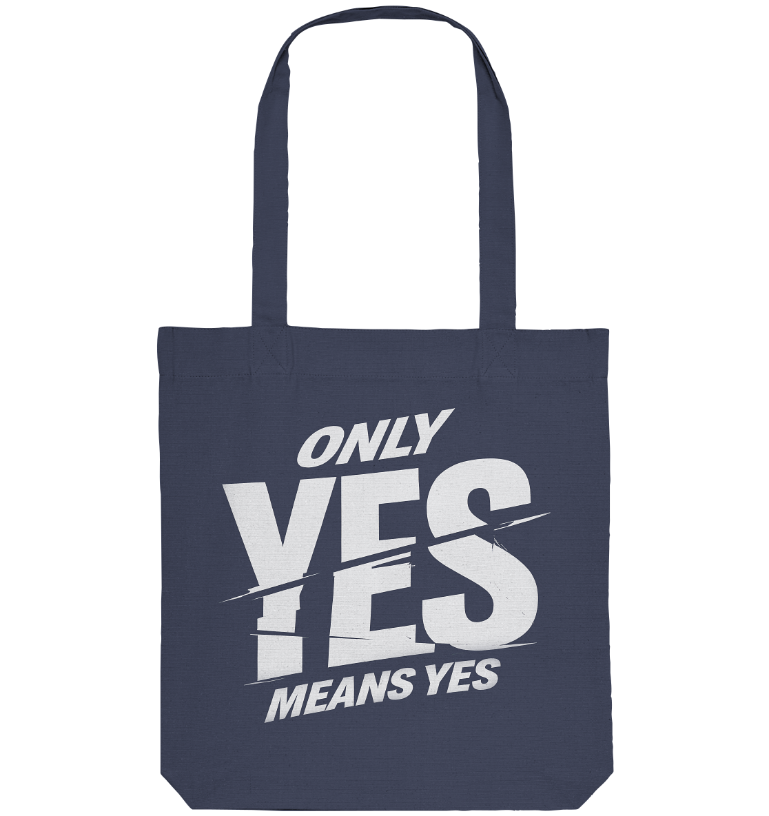 Only yes means yes (Weiß) - Tragetasche