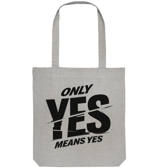 Only yes means yes (Schwarz) - Tragetasche